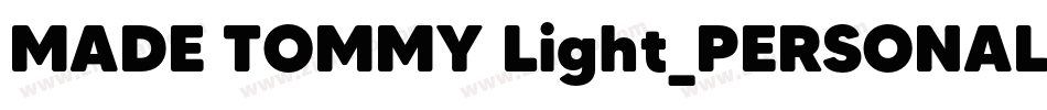MADE TOMMY Light_PERSONAL USE字体转换